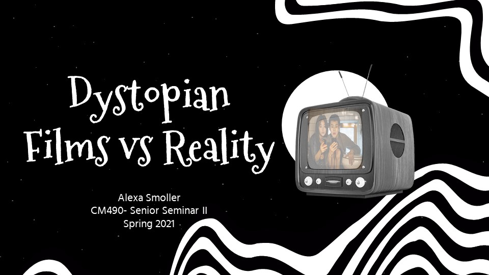 Alexa Smoller: Dystopian Films vs Reality